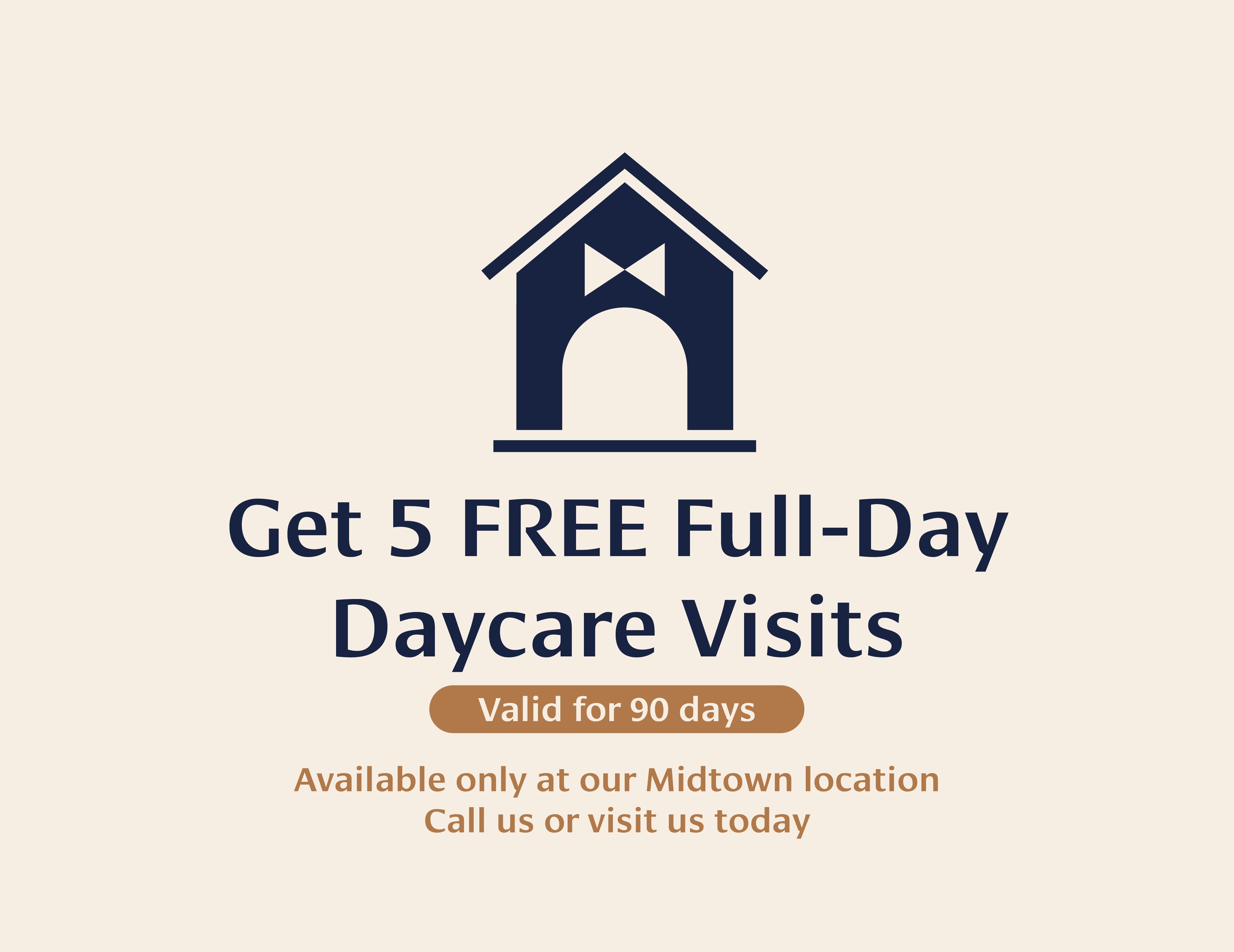 get 5 FREE Full-Day Daycare Visits